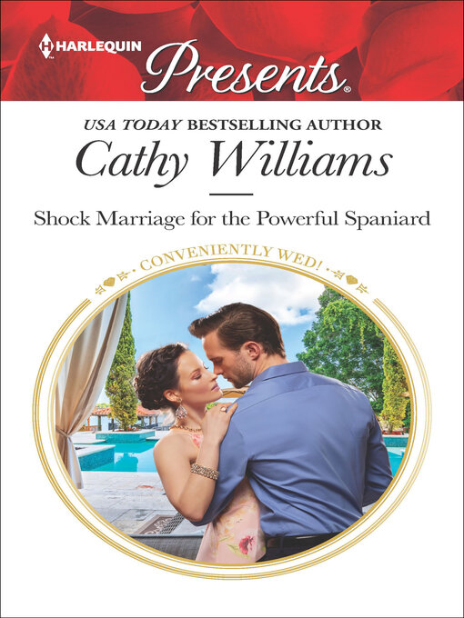 Title details for Shock Marriage for the Powerful Spaniard by Cathy Williams - Available